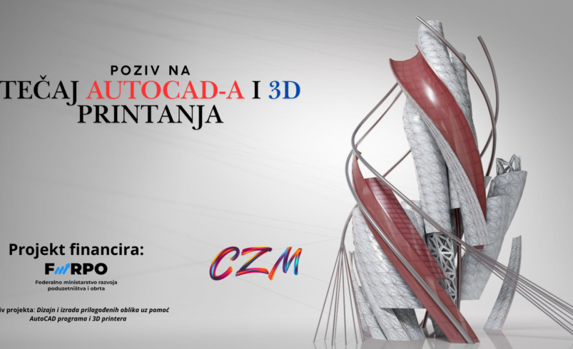 Održan prvi tečaj iz projekta “Dizajn i izrada prilagođenih oblika uz pomoć AutoCAD programa i 3D printera”